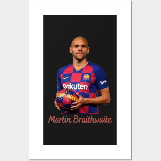 Martin Braithwaite Wall Art by BeragonRe